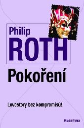 Obrázok Pokoření - Lovestory bez kompromisů! - Philip Roth