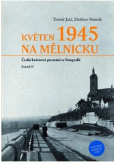 Obrázok Květen 1945 na Mělnicku