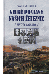 Obrázok Velké postavy našich železnic