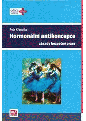 Obrázok Hormonální antikoncepce – zásady bezpečné praxe - Petr Křepelka