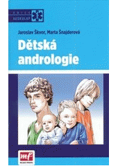 Obrázok Dětská andrologie - Šnajderová Marta Škvor Jaroslav,