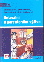 Obrázok Enterální a parenterální výživa - Jarmila Křížová