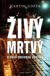 Obrázok Živý mrtvý a další policejní povídky