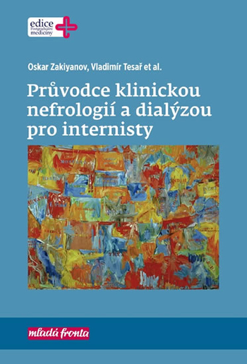 Obrázok Průvodce klinickou nefrologií a dialýzou pro internisty