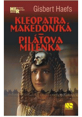 Obrázok Kleopatra makedonská - Pilátova milenka