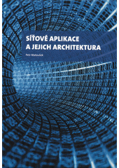 Obrázok Síťové aplikace a jejich architektura