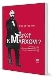 Obrázok Späť k Marxovi (sociálny štát, ekonomická demokracia a teórie spravodlivosti)