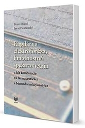 Obrázok Kapilárna elektroforéza, hmotnostná spektrometria a ich kombinácie vo farmaceutickej a biomedicínskej analýze