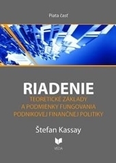 Obrázok RIADENIE 5. Teoretické základy a podmienky fungovania podnikovej finančnej politiky