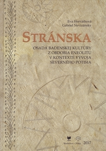 Obrázok Stránska - Osada badenskej kultúry z obdobia eneolitu v kontexte vývoja severného potisia