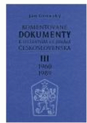 Obrázok Komentované dokumenty k ústavním dějinám Československa 1960-1989 - III. Díl