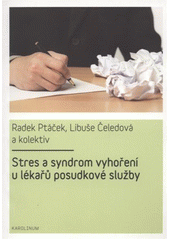 Obrázok Stres a syndrom vyhoření u lékařů posudkové služby