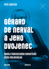 Obrázok Gérard de Nerval a jeho dvojenec