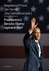 Obrázok Prezidentství Baracka Obamy: naplněné vize?