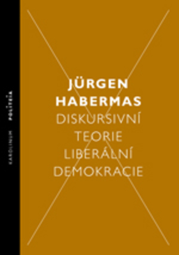 Obrázok Diskursivní teorie liberální demokracie (Jürgen Habermas)