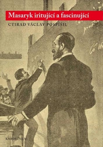 Obrázok Masaryk iritující a fascinující