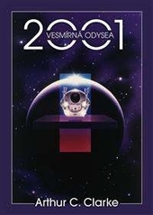 Obrázok 2001: Vesmírná odysea - C. Arthur Clarke