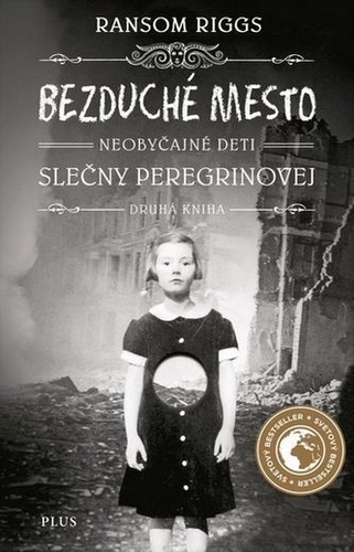 Obrázok Bezduché mesto Neobyčajné deti slečny Peregrinovej (Ransom Riggs)