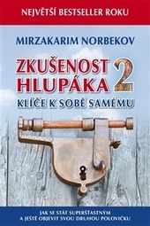 Obrázok Zkušenost hlupáka 2 - Klíče k sobě samému - Mirzakarim Norbekov