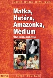 Obrázok Matka, Hetéra, Amazonka, Médium