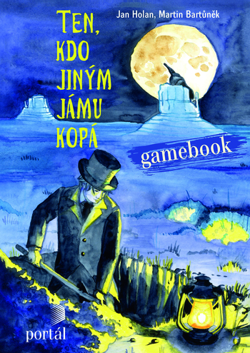 Obrázok Ten, kdo jiným jámu kopá - Gamebook