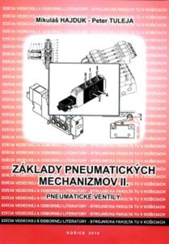 Obrázok Základy pneumatických mechanizmov II. - Pneumatické ventily