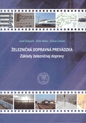 Obrázok Železničná dopravná prevádzka - Základy železničnej dopravy