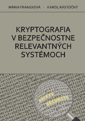 Obrázok Kryptografia v bezpečnostne relevantných systémoch