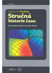 Obrázok Stručná historie času. Od velkého třesku k černým dírám