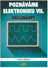 Obrázok Poznáváme elektroniku 7 osciloskopy