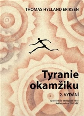 Obrázok Tyranie okamžiku - 2.vydání