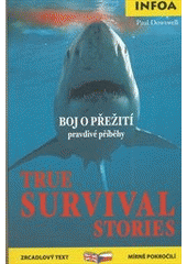 Obrázok Zrcadlová četba - True Survival Stories (Boj o přežití)