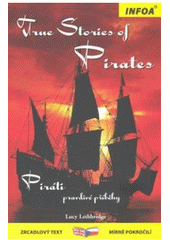 Obrázok Zrcadlová četba - True Stories of Pirates (Piráti)