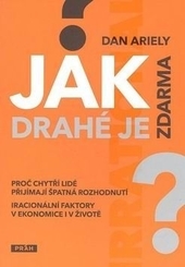 Obrázok Jak drahé je zdarma - Dan Ariely