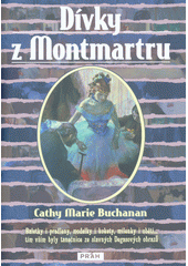 Obrázok Dívky z Montmartru - Marie Cathy Buchanan