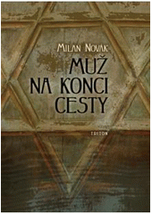 Obrázok Muž na konci cesty