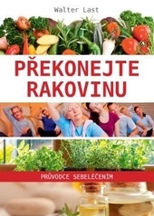 Obrázok Překonejte rakovinu – průvodce sebeléčením