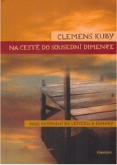 Obrázok Na cestě do sousední dimenze (Clemens Kuby)