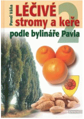 Obrázok Léčivé stromy a keře podle bylináře Pavla 2