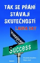 Obrázok Tak se přání stávají skutečností - Laura Day