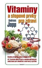 Obrázok Vitaminy a stopové prvky pro zdraví - Andreas Jopp