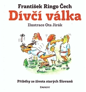 Obrázok Dívčí válka (František Ringo Čech)