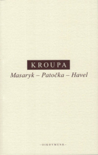 Obrázok Masaryk - Patočka - Havel