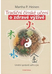 Obrázok Tradiční čínské učení o zdravé výživě