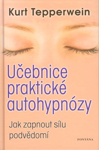 Obrázok Učebnice praktické autohypnózy