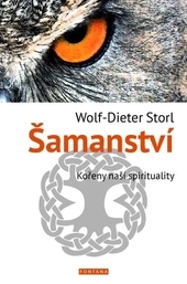 Obrázok Šamanství - Kořeny naší spirituality - Storl Wolf- Dieter