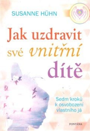 Obrázok Jak uzdravit své vnitřní dítě