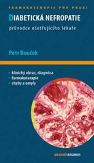 Obrázok Diabetická nefropatie - Průvodce ošetřuj - Petr Bouček