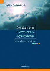 Obrázok Prediabetes, prehypertenze, dyslipidemie a metabolický syndrom