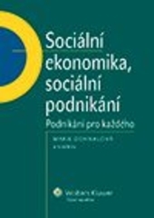 Obrázok Sociální ekonomika, sociální podnikání. Podnikání pro každého